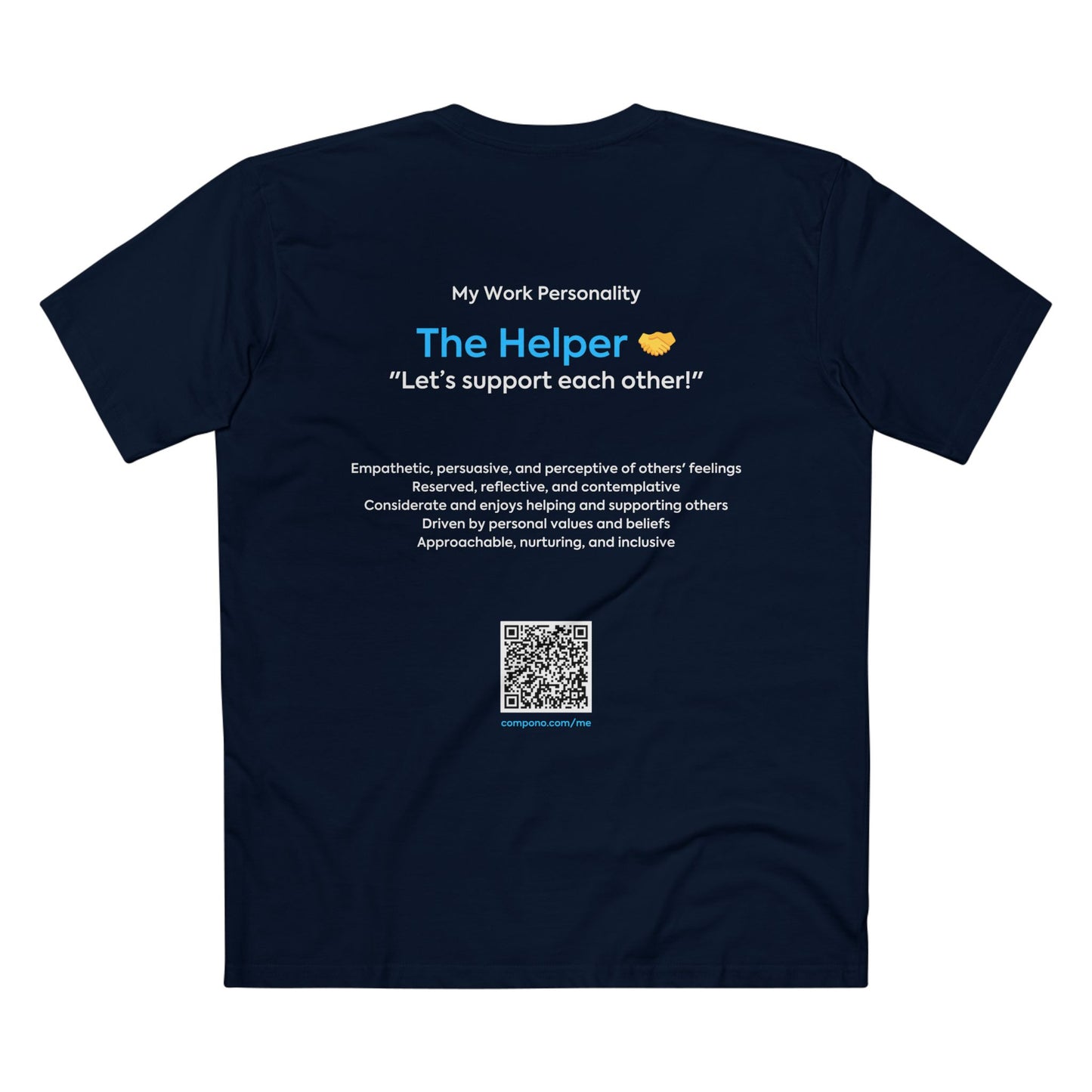 "The Helper" Work Personality T-Shirt