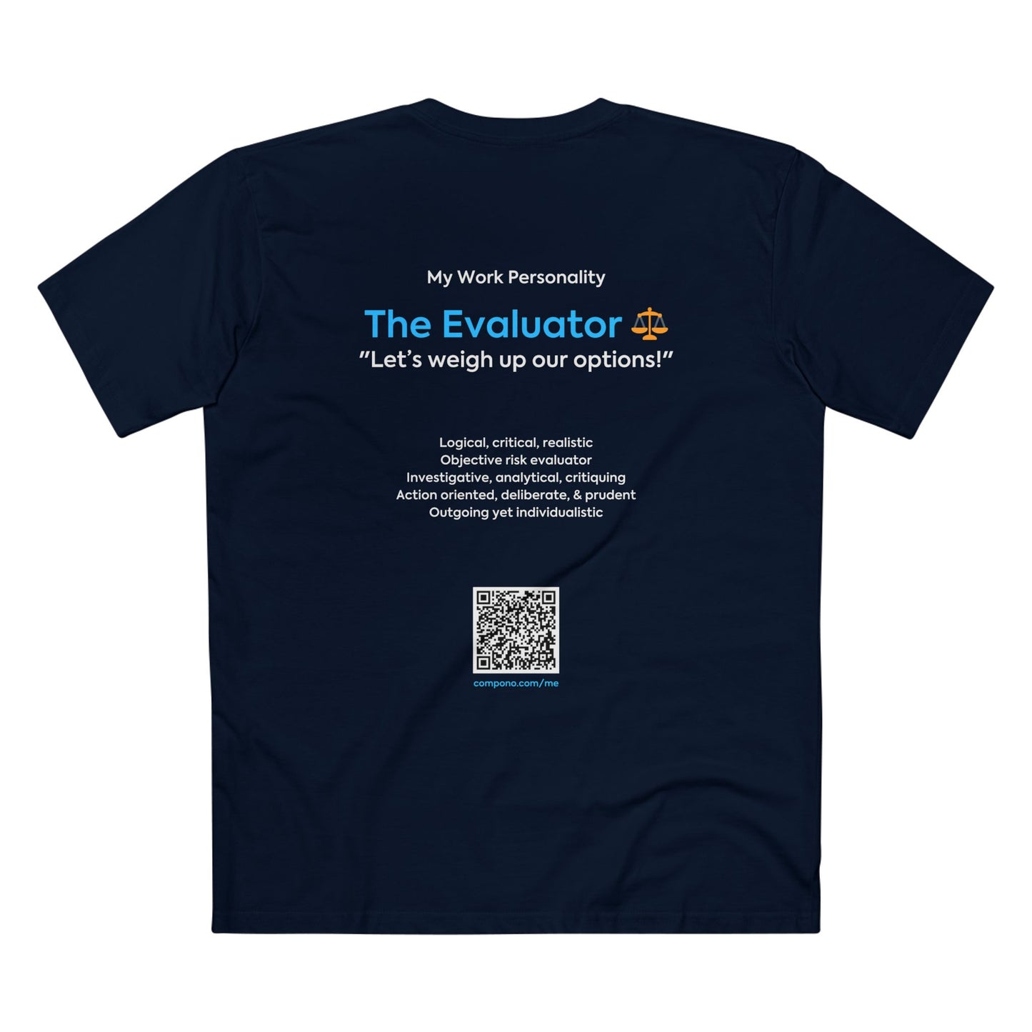 "The Evaluator" Work Personality T-Shirt
