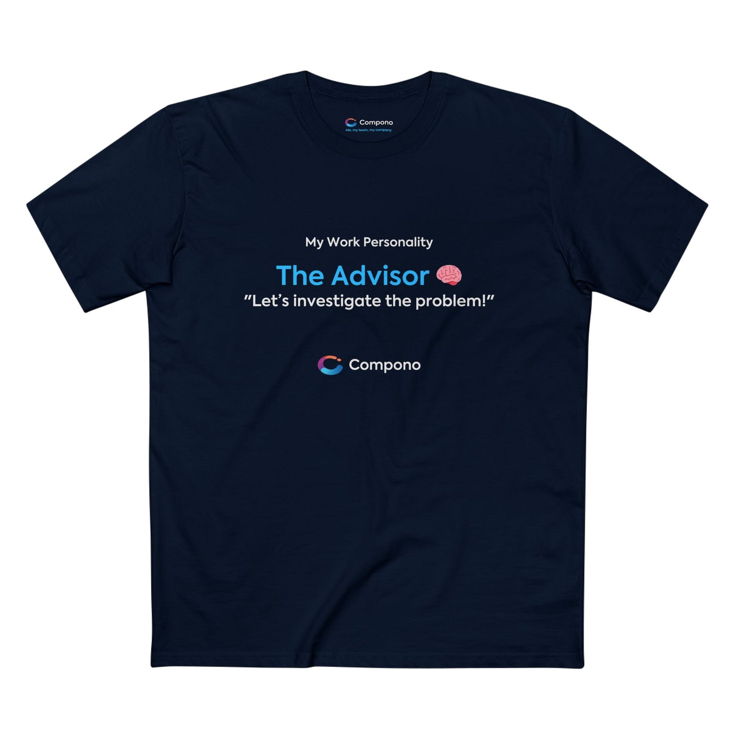 "The Advisor" Work Personality T-Shirt