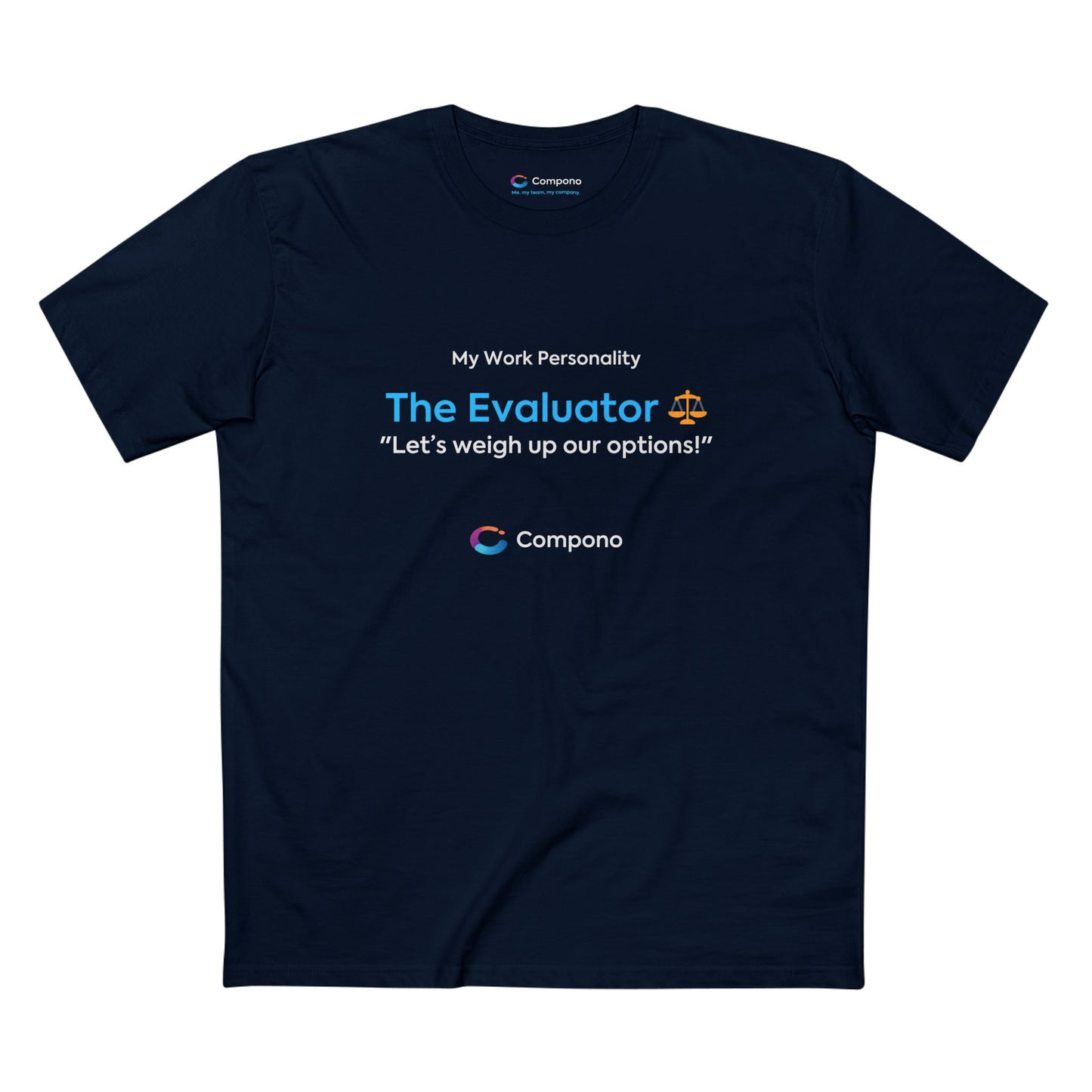 "The Evaluator" Work Personality T-Shirt