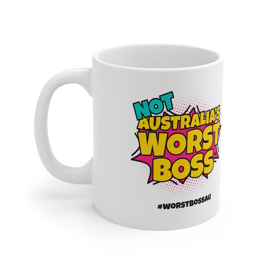 Not Australia's Worst Boss Mug (white): Funny Ceramic Coffee Cup, Office Humour Gift, Funny Mug for Boss, Unique Gift for Coworkers