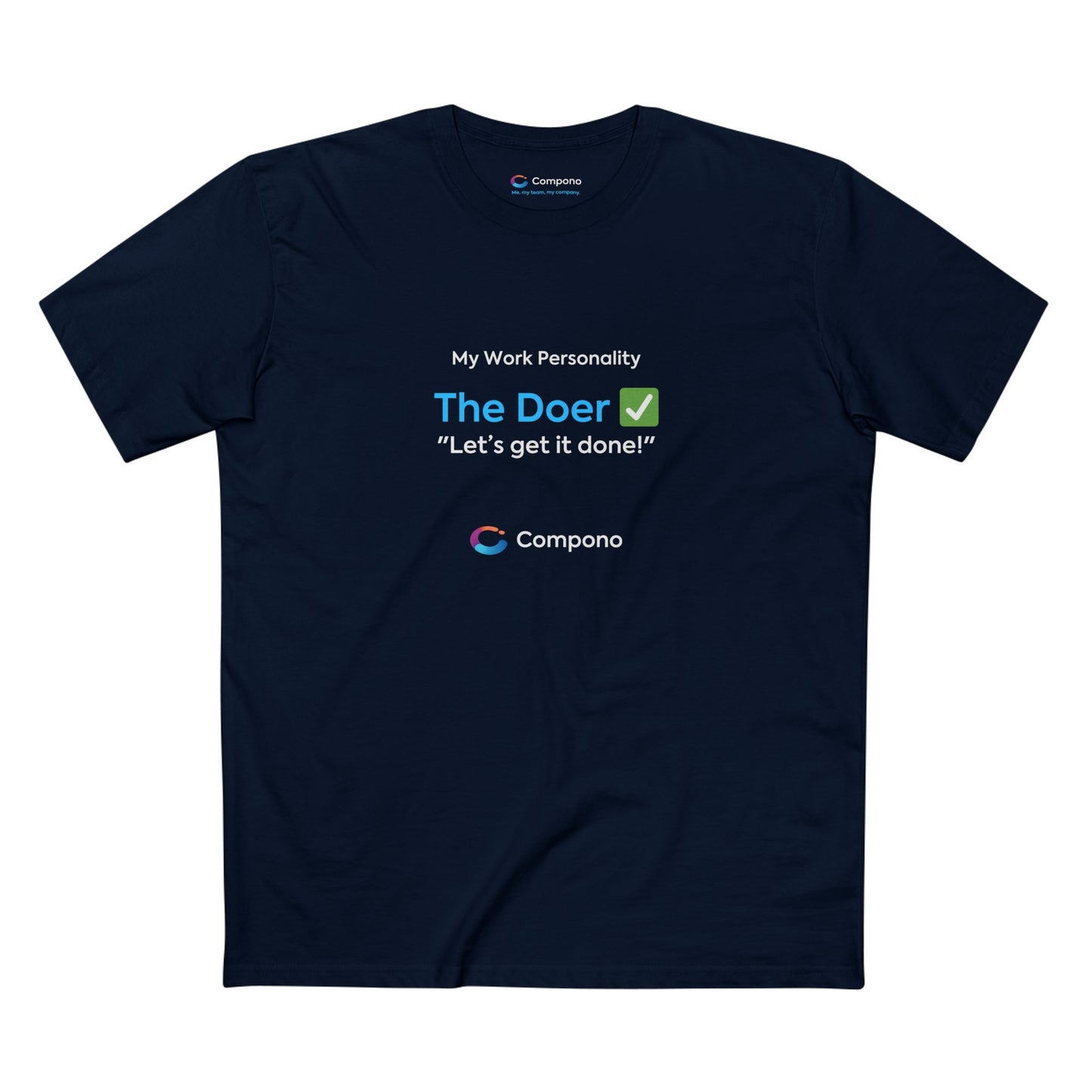 "The Doer" Work Personality T-Shirt