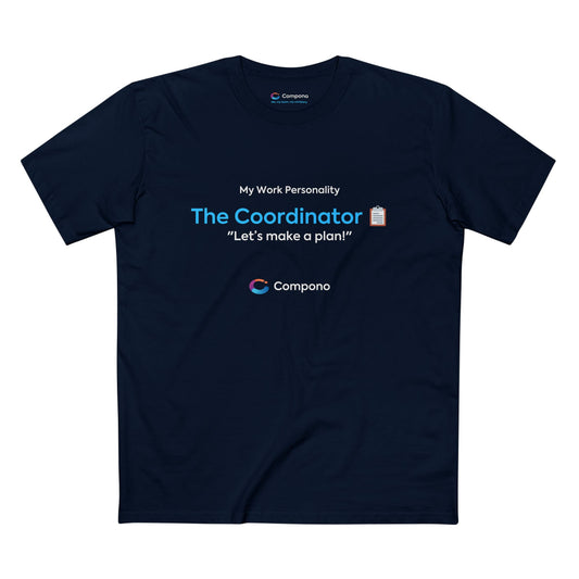 "The Coordinator" Work Personality T-Shirt